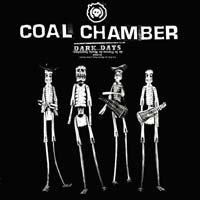 Coal Chamber — Dark Days